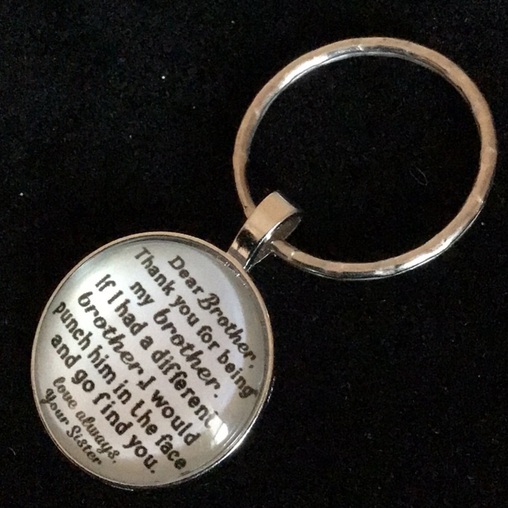 Dear Brother.. Love Always Your Sister Dome Keychain New